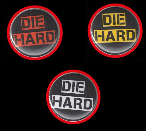 Die hard buttons - die,